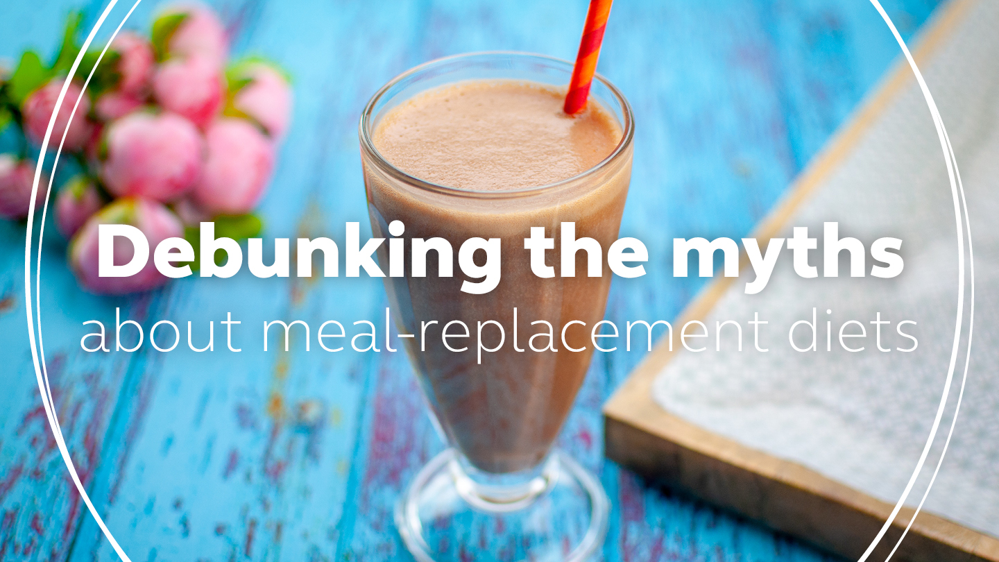 Debunking the myths about meal-replacement diets