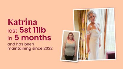 Katrina showing her weight loss through before and after photos. She's lost 5st 11lb with LighterLife and maintained since 2022.