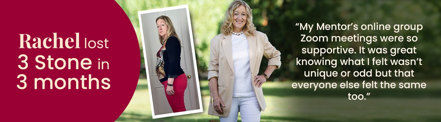 Rachel lost 3 stone in 3 months.
