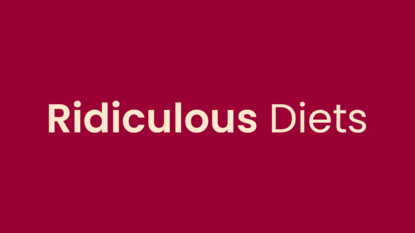 words that say Ridiculous Diets on a red background