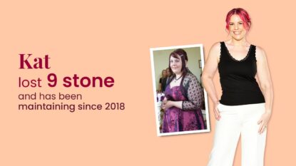 Kat lost 9 stone and has been maintaining since 2018