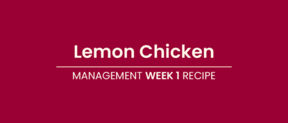 LighterLife Management - Week1 Recipe Lemon Chicken