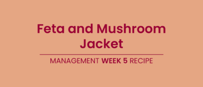 LighterLife Management - Week5 Recipe Feta And Mushroom Jacket