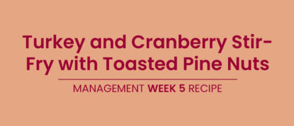 LighterLife Management - Week5 Recipe Turkey And Cranberry Stir Fry With Toasted Pine Nuts