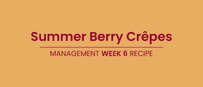 LighterLife Management - Week6 Recipe Summer Berry Crepes