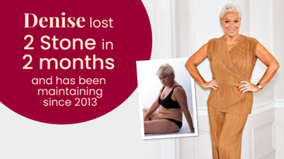 Denise lost 2 stone in 2 months and has been maintaining since 2013