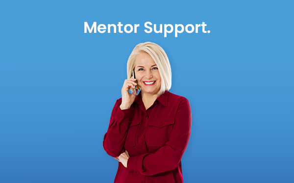 Mentor Support included